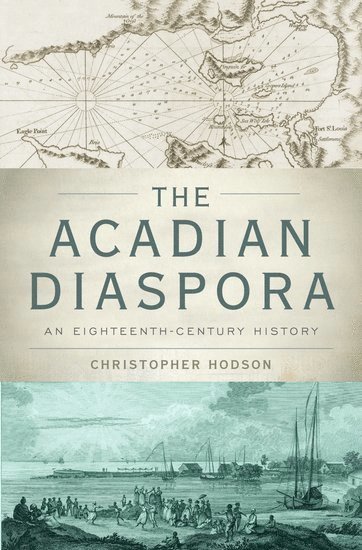 bokomslag Acadian Diaspora