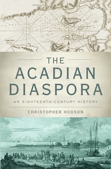 The Acadian Diaspora 1