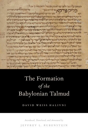 David Weiss Halivni - The Formation of the Babylonian Talmud, Inbunden