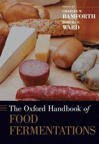 bokomslag The Oxford Handbook of Food Fermentations