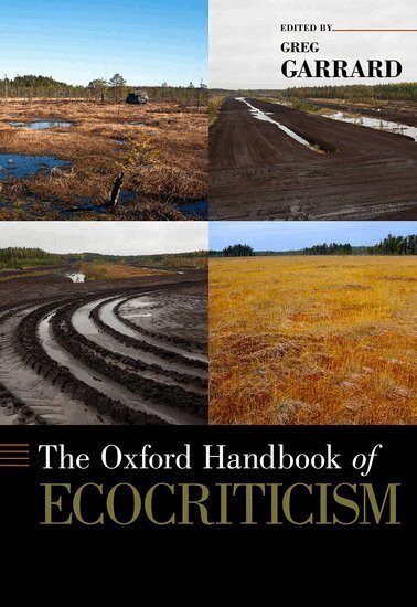 GARRARD, Garrard, Greg Garrard - The Oxford Handbook of Ecocriticism, Inbunden