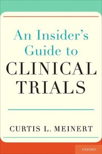 bokomslag An Insider's Guide to Clinical Trials