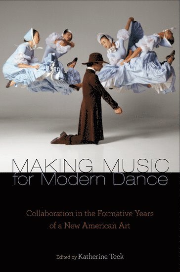 Katherine Teck, Katherine Teck - Making Music for Modern Dance, Häftad