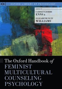 bokomslag The Oxford Handbook of Feminist Counseling Psychology