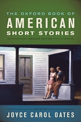 Joyce Carol Oates - The Oxford Book of American Short Stories, Häftad