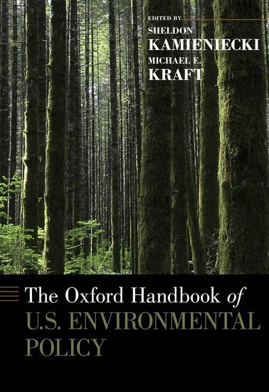 Sheldon Kamieniecki, Sheldon Kamieniecki, Michael Kraft - The Oxford Handbook of U.S. Environmental Policy, Inbunden