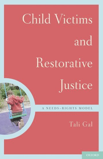 bokomslag Child Victims and Restorative Justice