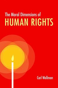 bokomslag The Moral Dimensions of Human Rights