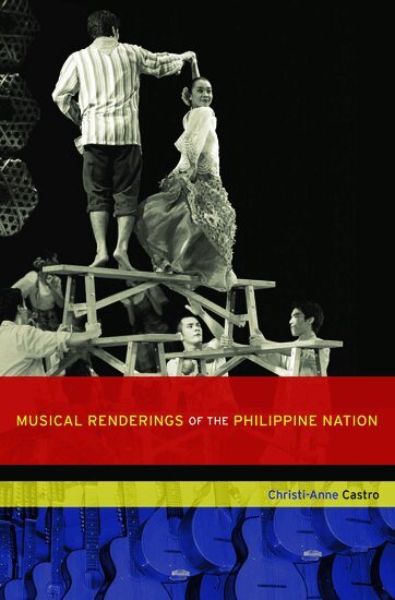 Christi-Anne Castro - Musical Renderings of the Philippine Nation, Inbunden
