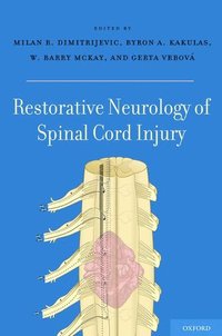 bokomslag Restorative Neurology of Spinal Cord Injury
