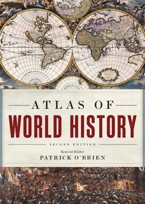 Patrick O'Brien - Atlas of World History, Inbunden