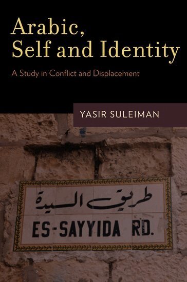 Yasir Suleiman - Arabic, Self and Identity, Inbunden