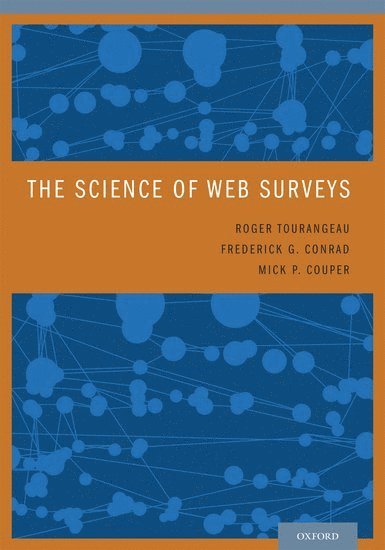 The Science of Web Surveys 1