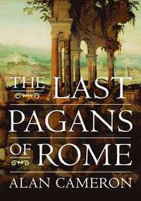 bokomslag The Last Pagans of Rome