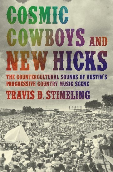 bokomslag Cosmic Cowboys and New Hicks