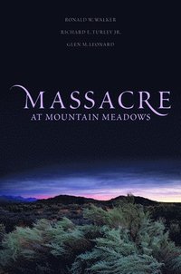 bokomslag Massacre at Mountain Meadows