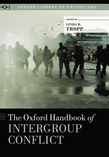 bokomslag Oxford Handbook of Intergroup Conflict