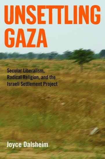 Unsettling Gaza 1