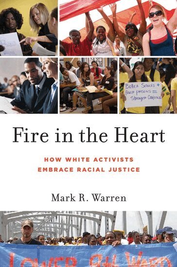 Mark R. Warren - Fire in the Heart, Inbunden