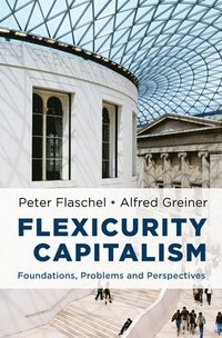 bokomslag Flexicurity Capitalism