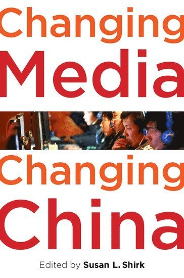 Changing Media, Changing China 1