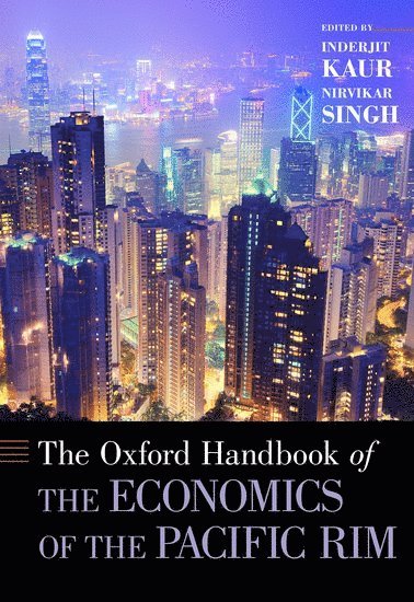 The Oxford Handbook of the Economics of the Pacific Rim 1