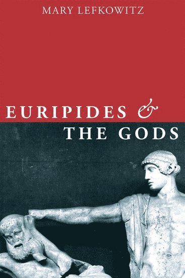 bokomslag Euripides and the Gods