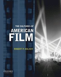 bokomslag The Cultures of American Film