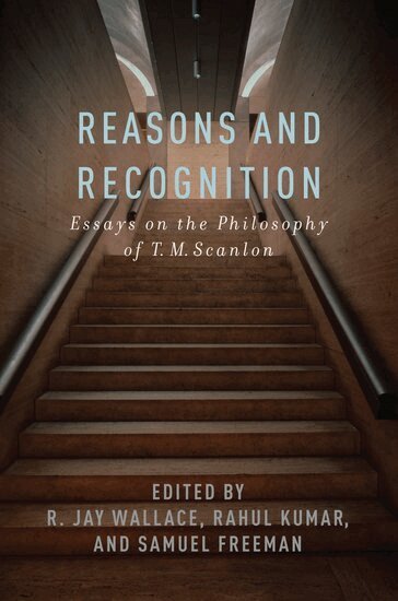 R. Jay Wallace, R. Jay Wallace, Rahul Kumar, Samuel Freeman - Reasons and Recognition, Inbunden