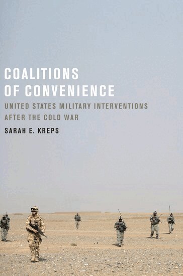 Sarah E. Kreps - Coalitions of Convenience, Häftad
