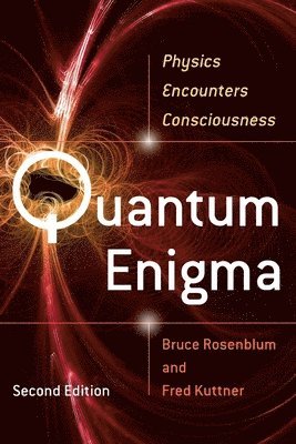 bokomslag Quantum Enigma: Physics Encounters Consciousness