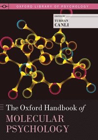 bokomslag The Oxford Handbook of Molecular Psychology