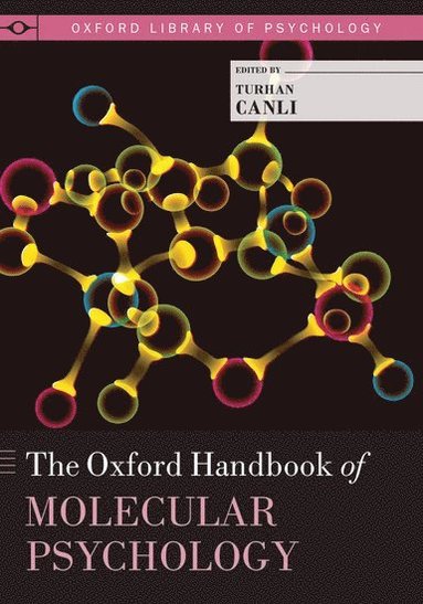 bokomslag Oxford Handbook of Molecular Psychology