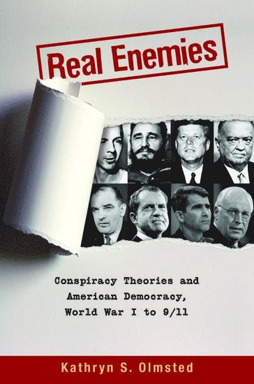Kathryn S. Olmsted, Davis) Olmsted, Kathryn S. (Professor of History, Professor of History, University of California, Kathryn Olmsted - Real Enemies, Häftad