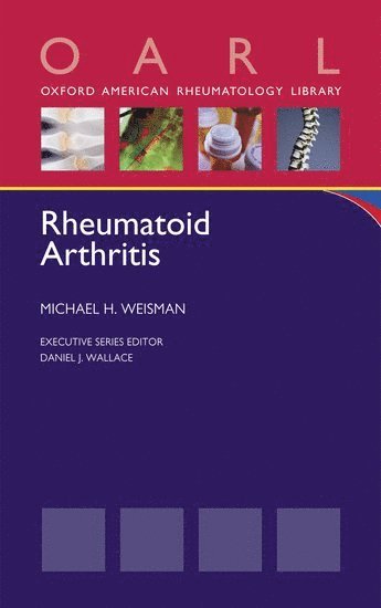 Michael H. Weisman - Rheumatoid Arthritis, Häftad