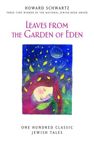 Howard Schwartz - Leaves from the Garden of Eden, Häftad