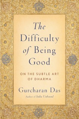 bokomslag Difficulty of Being Good: On the Subtle Art of Dharma
