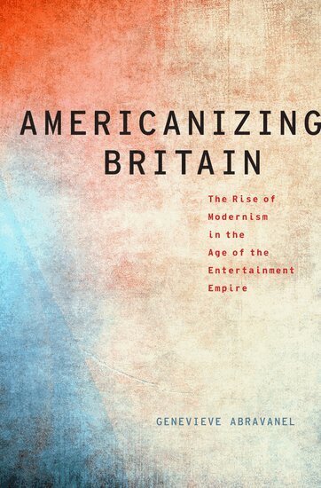 Genevieve Abravanel - Americanizing Britain, Inbunden