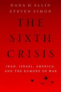 bokomslag The Sixth Crisis