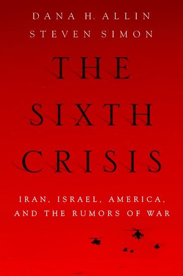 bokomslag The Sixth Crisis