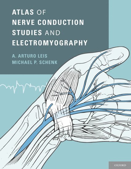 Atlas of Nerve Conduction Studies and Electromyography 1