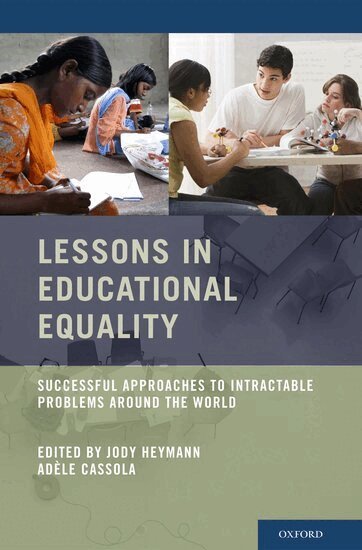 Jody Heymann, Adele Cassola - Lessons in Educational Equality, Inbunden