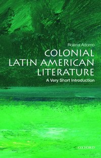 bokomslag Colonial Latin American Literature