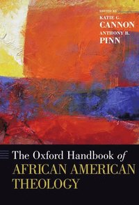 bokomslag The Oxford Handbook of African American Theology