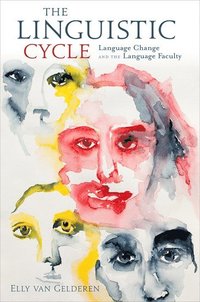 bokomslag The Linguistic Cycle