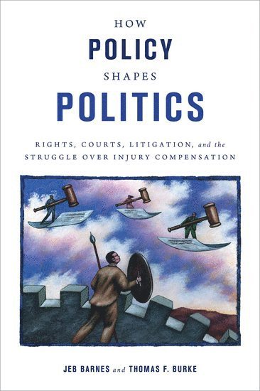bokomslag How Policy Shapes Politics