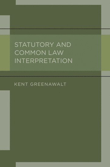 Statutory and Common Law Interpretation 1