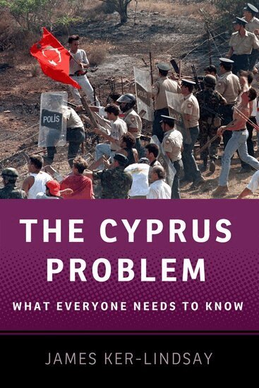 James Ker-Lindsay - The Cyprus Problem, Häftad