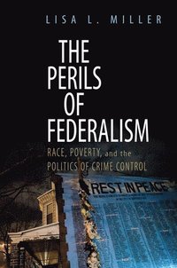 bokomslag The Perils of Federalism