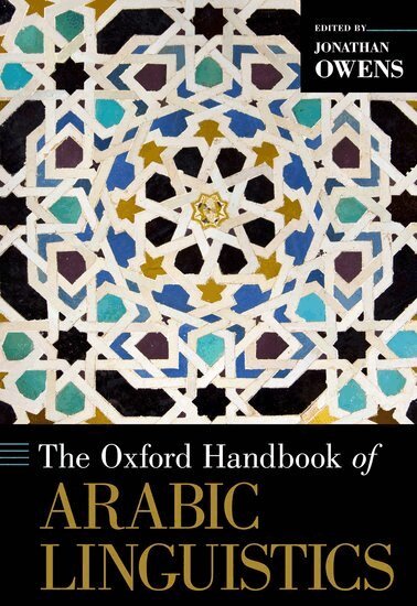 Jonathan Owens, Jonathan Owens - The Oxford Handbook of Arabic Linguistics, Inbunden